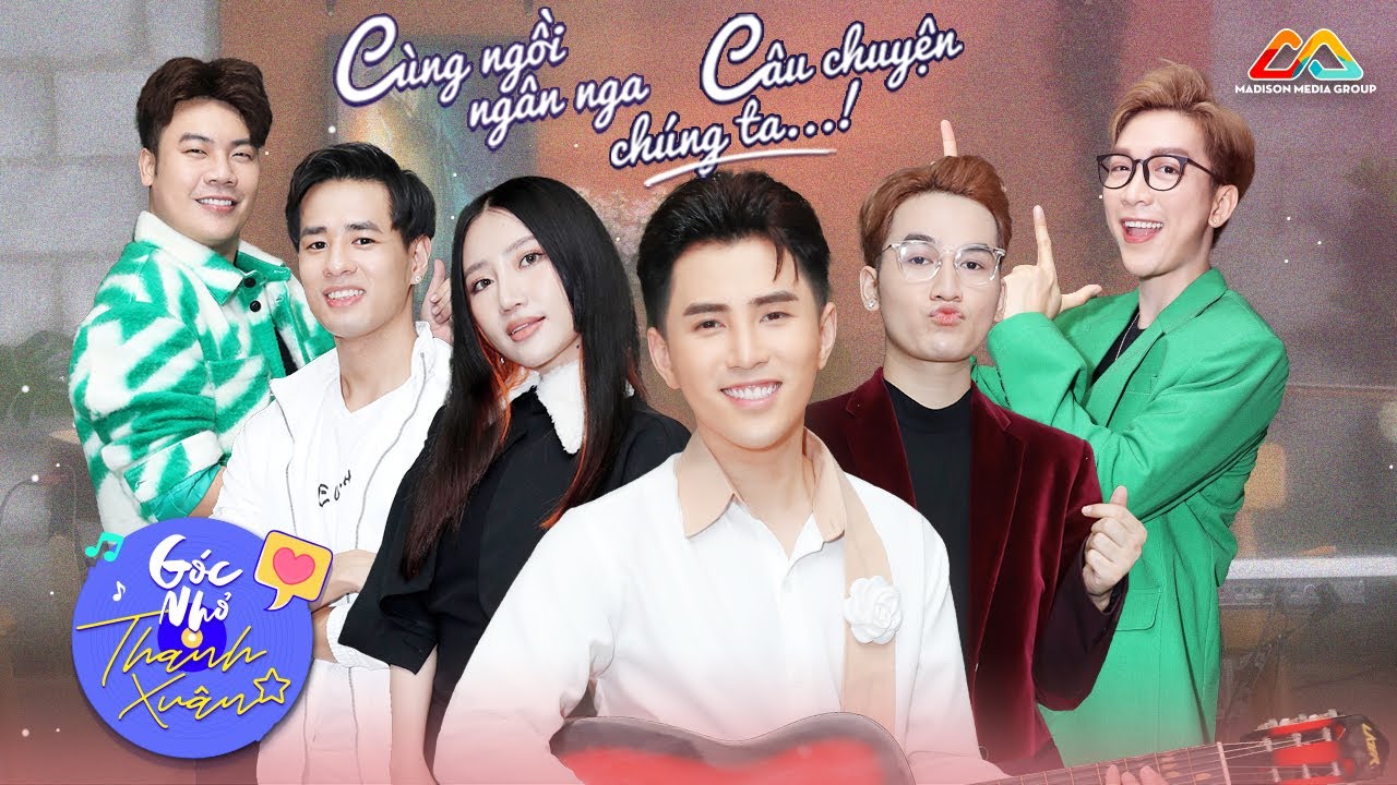 Will , Tăng Phúc, Orange, Khải Đăng tham gia show âm nhạc mới Góc Nhỏ Thanh Xuân 