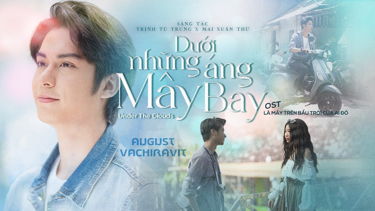 Nam thần Thái Lan August Vachiravit khoe giọng hát “ngọt xỉu" trong OST “Là mây trên bầu trời của ai đó"