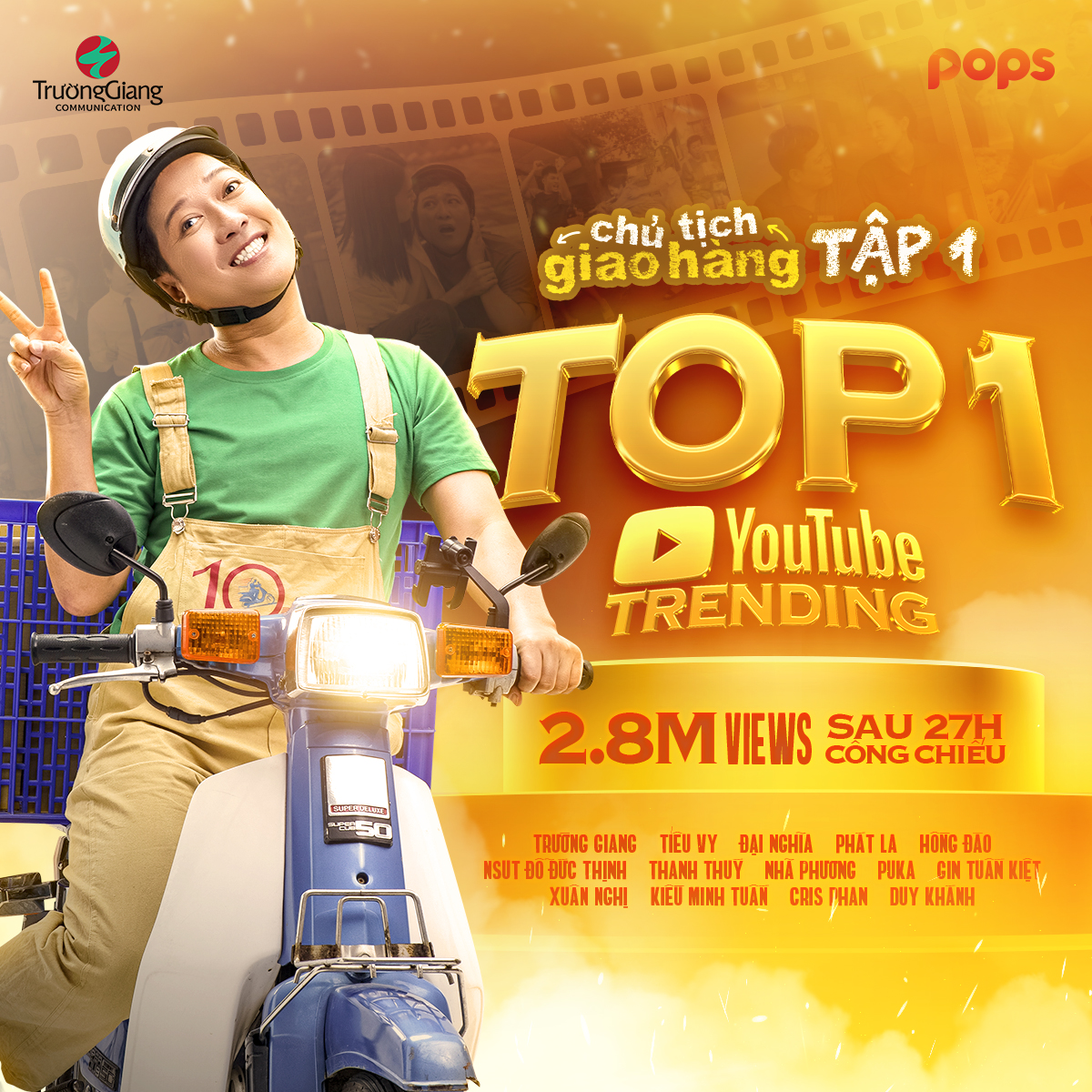 Chủ Tịch Giao Hàng của Trường Giang và POPS sản xuất lọt Top #1 trending YouTube Việt Nam.