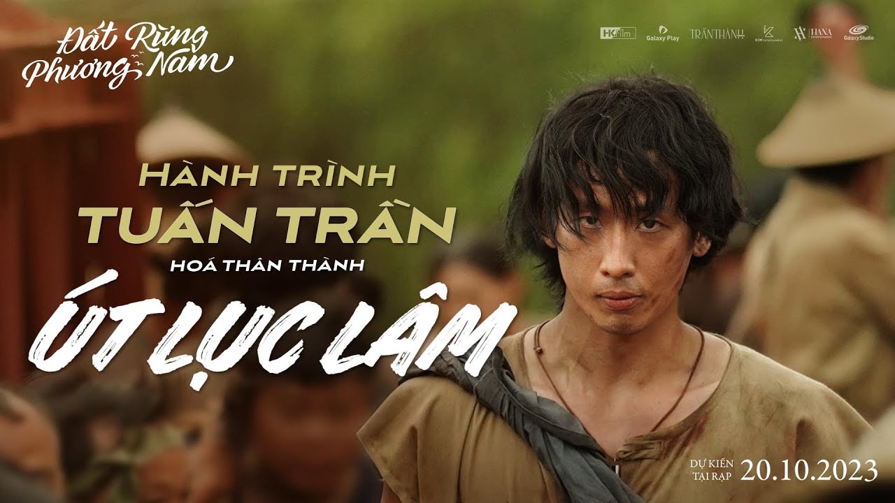 “Út Lục Lâm” Tuấn Trần lăn xả hết mình với vai diễn trong “Đất rừng phương Nam”