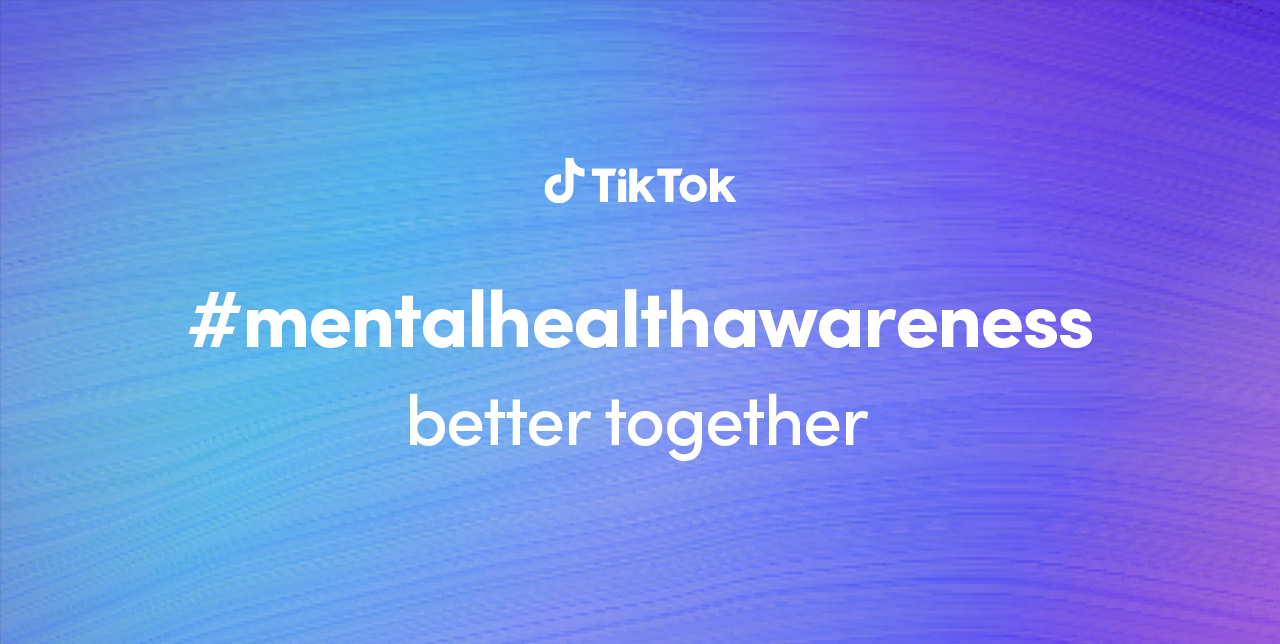 TikTok tăng cường nhận thức về sức khỏe tinh thần 