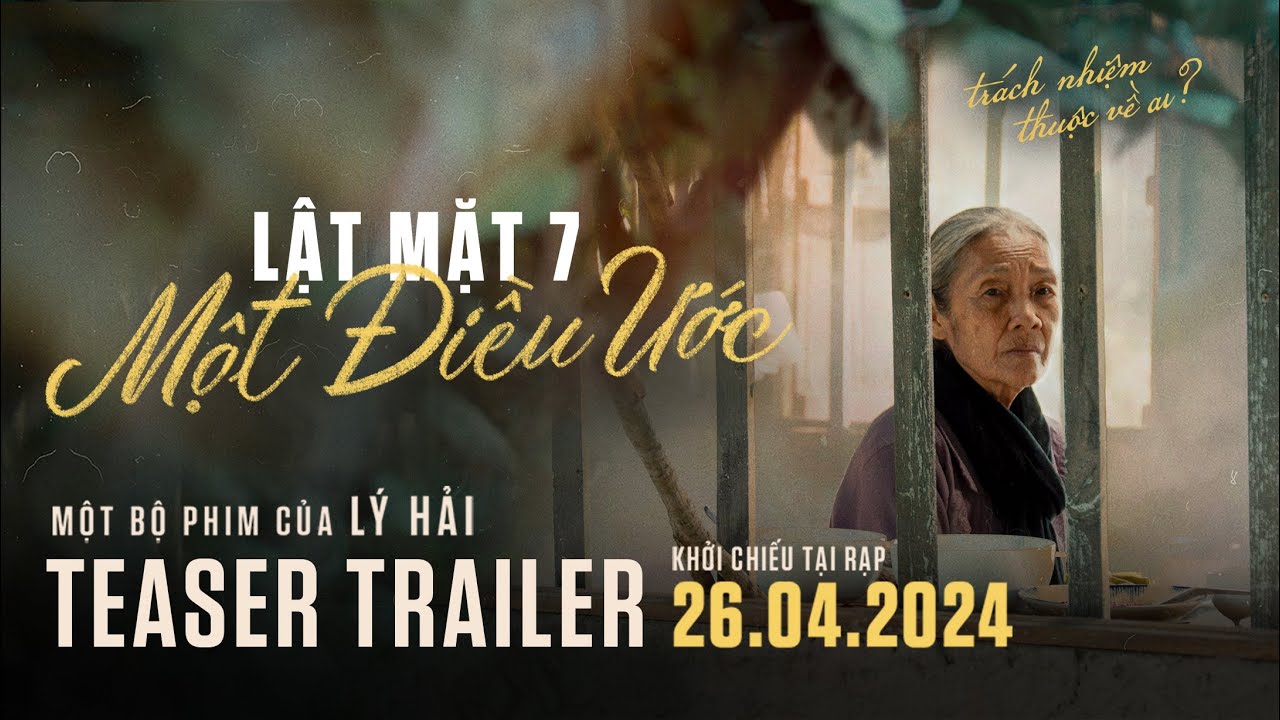 Lật Mặt 7 của Lý Hải dán nhãn K, tung trailer lấy nước mắt