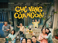 “Cục Vàng Của Ngoại” tung poster, hé lộ dàn sao đình đám