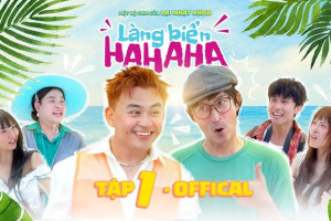 Lại Nhật Khoa ra mắt webdrama Làng Biển Hahaha