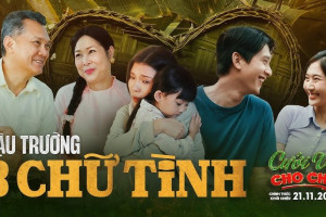 “Cưới Vợ Cho Cha” tung hậu trường đậm chất nhân văn