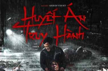  “Huyết Án Truy Hành” – Cổ Thiên Lạc tái xuất máu lửa!
