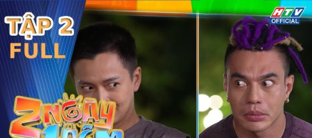 2 Ngày 1 Đêm đầy drama, bất ngờ liên tiếp